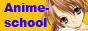 Anime School